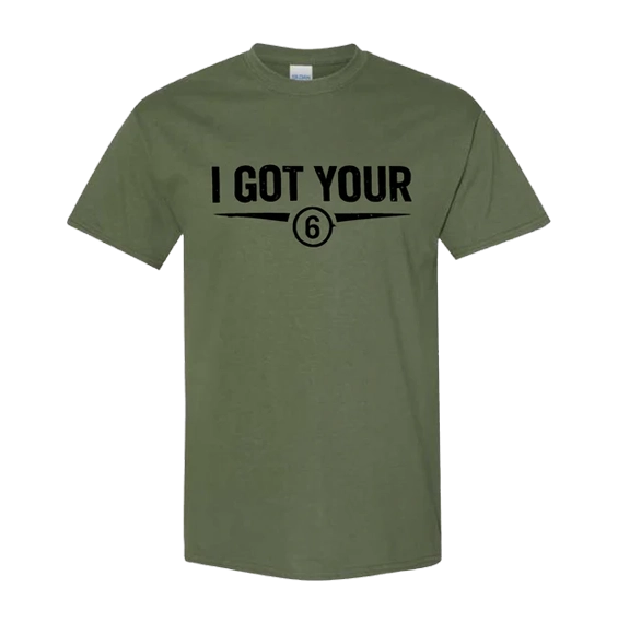 T-shirt I Got Your 6 coton